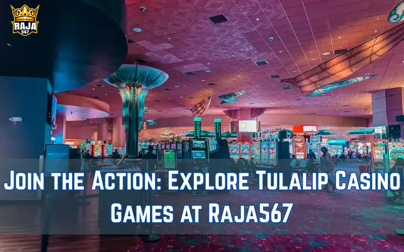 Tulalip Casino Games
